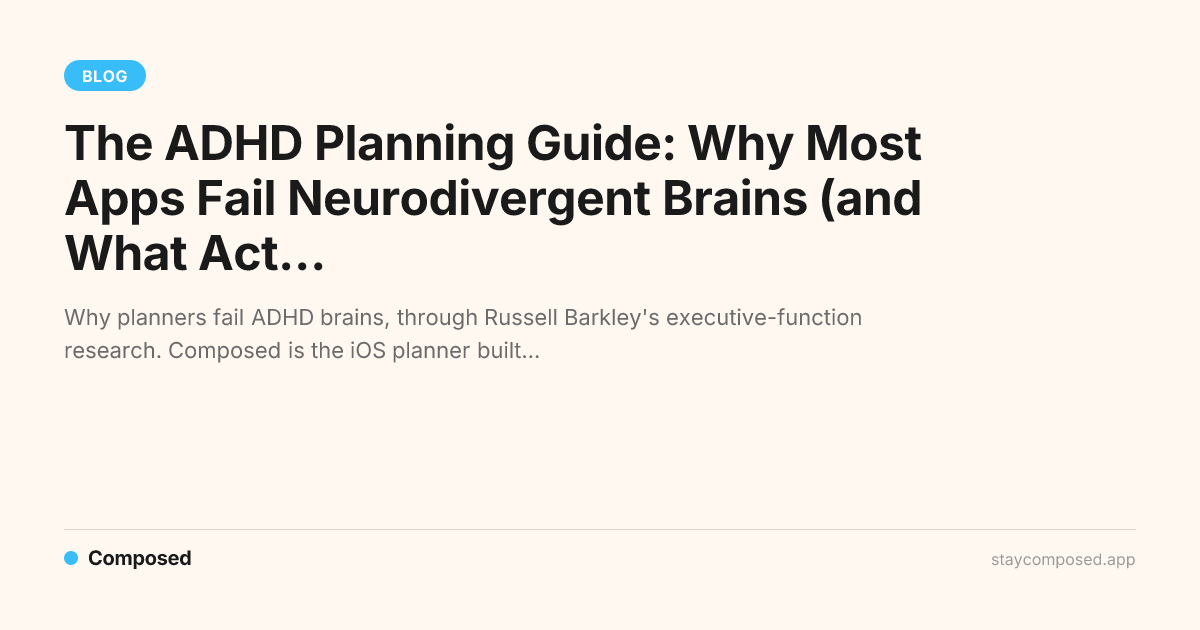 The ADHD Planning Guide: Why Most Apps Fail Neurodivergent Brains (and ...